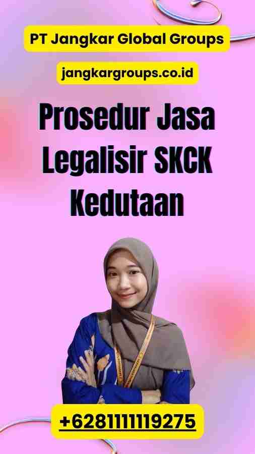 Prosedur Jasa Legalisir SKCK Kedutaan