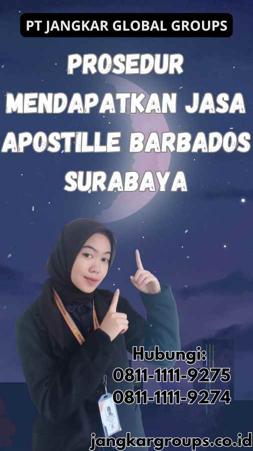 Prosedur Mendapatkan Jasa Apostille Barbados Surabaya