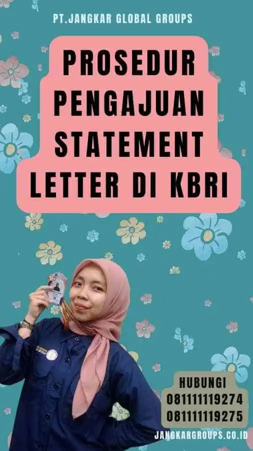 Prosedur Pengajuan Statement Letter di KBRI