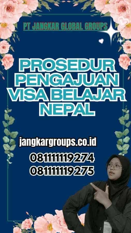 Prosedur Pengajuan Visa Belajar Nepal