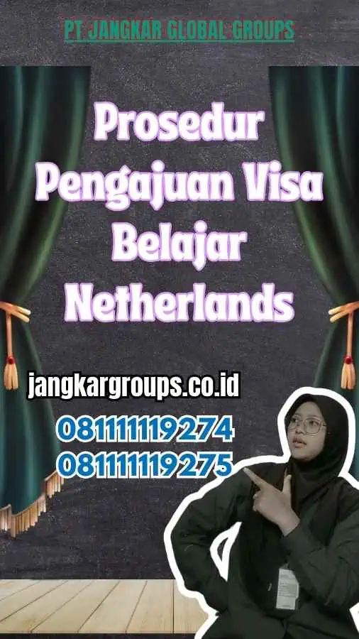 Prosedur Pengajuan Visa Belajar Netherlands