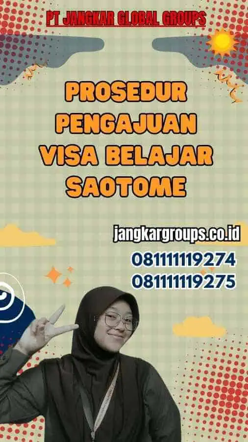 Prosedur Pengajuan Visa Belajar Saotome