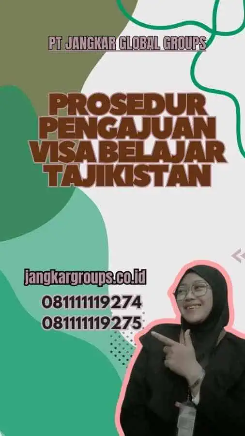 Prosedur Pengajuan Visa Belajar Tajikistan