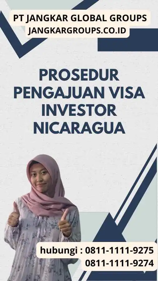 Prosedur Pengajuan Visa Investor Nicaragua