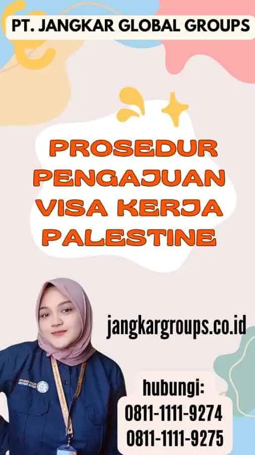 Prosedur Pengajuan Visa Kerja Palestine