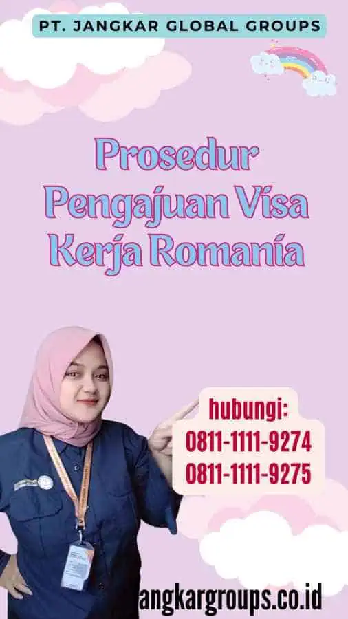 Prosedur Pengajuan Visa Kerja Romania