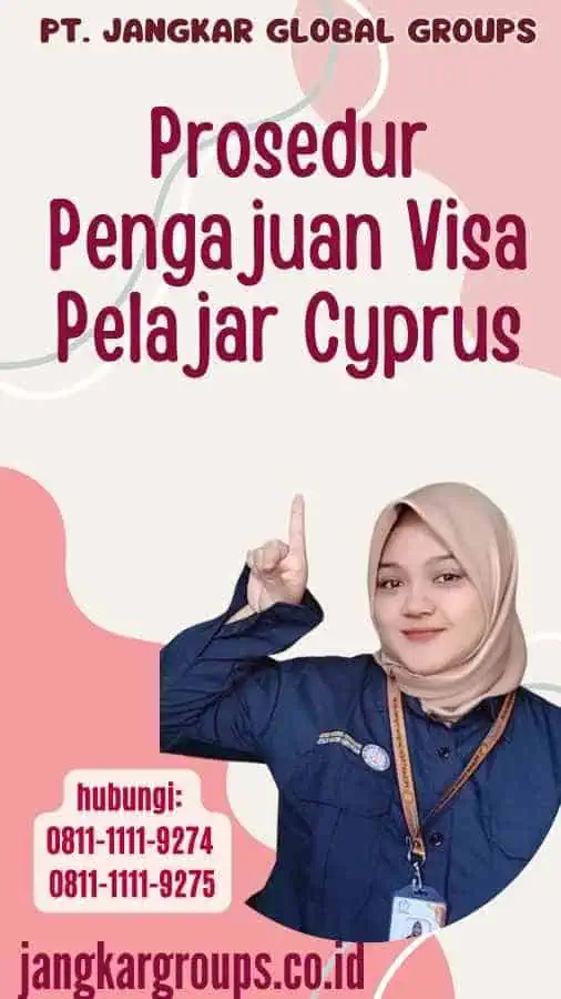 Prosedur Pengajuan Visa Pelajar Cyprus