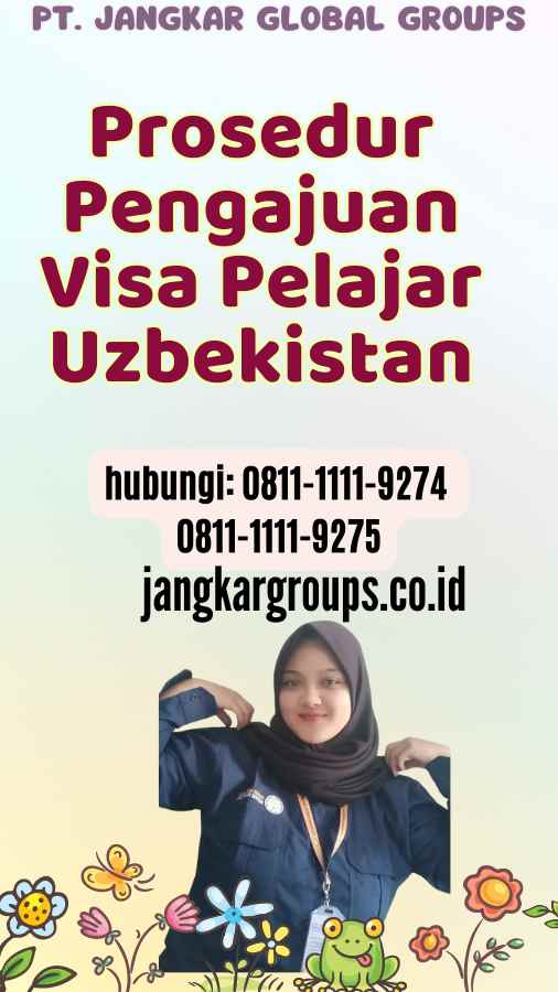 Prosedur Pengajuan Visa Pelajar Uzbekistan