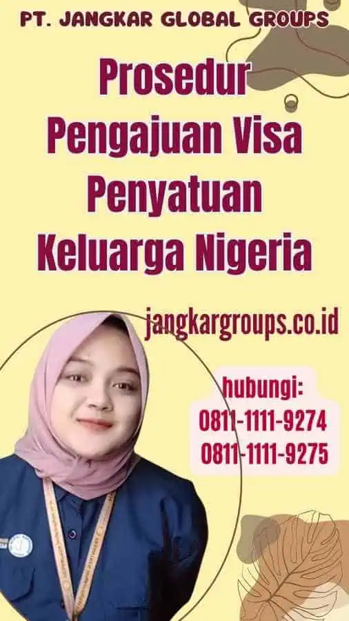 Prosedur Pengajuan Visa Penyatuan Keluarga Nigeria