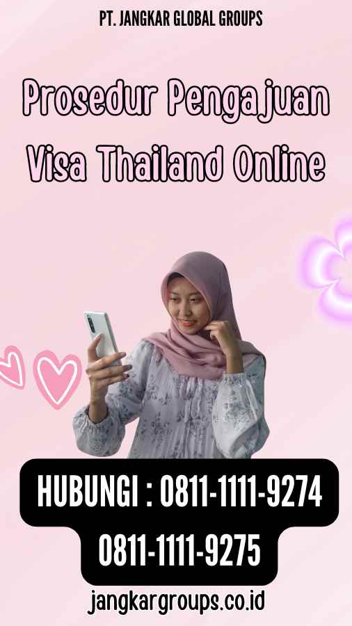 Prosedur Pengajuan Visa Thailand Online