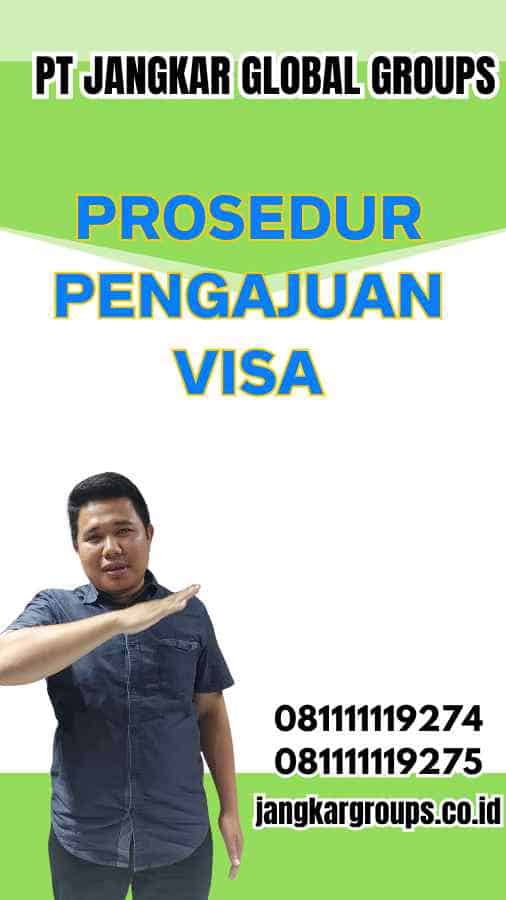 Prosedur Pengajuan Visa