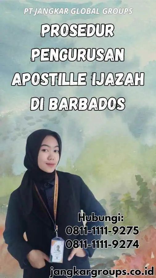 Prosedur Pengurusan Apostille Ijazah di Barbados