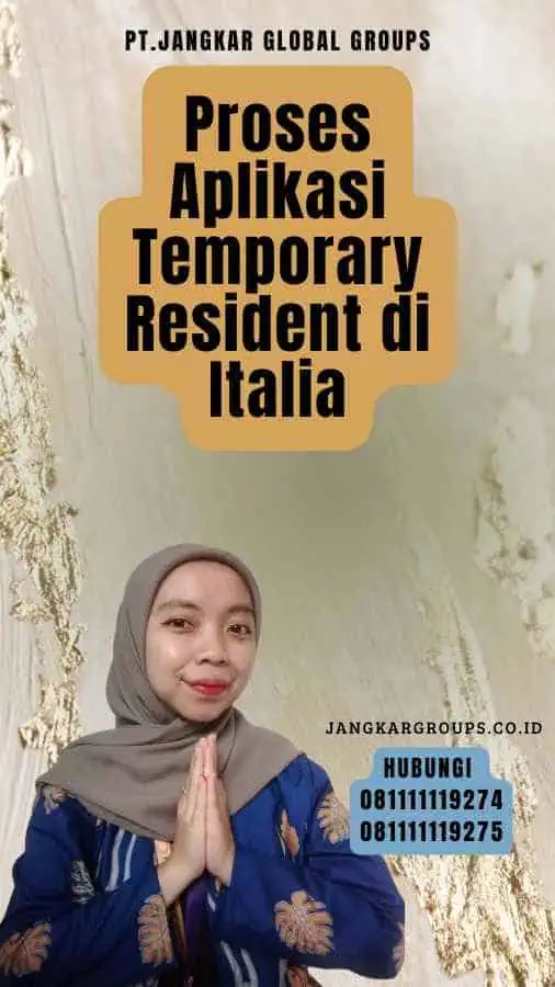 Proses Aplikasi Temporary Resident di Italia