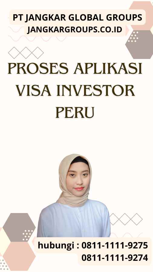 Proses Aplikasi Visa Investor Peru