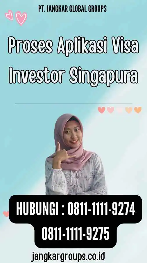 Proses Aplikasi Visa Investor Singapura