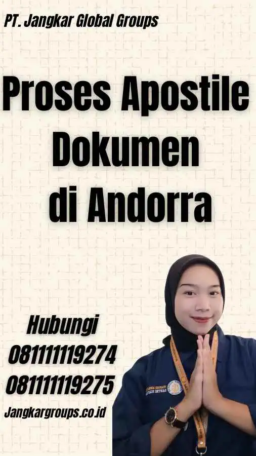 Proses Apostile Dokumen di Andorra - Jasa Apostille Andorra Jakarta