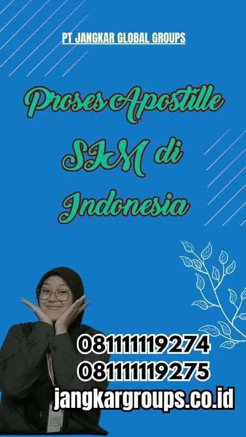 Proses Apostille SIM di Indonesia