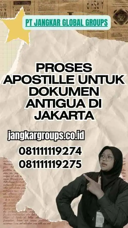 Proses Apostille untuk Dokumen Antigua di Jakarta