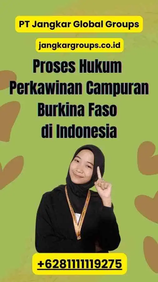 Proses Hukum Perkawinan Campuran Burkina Faso di Indonesia