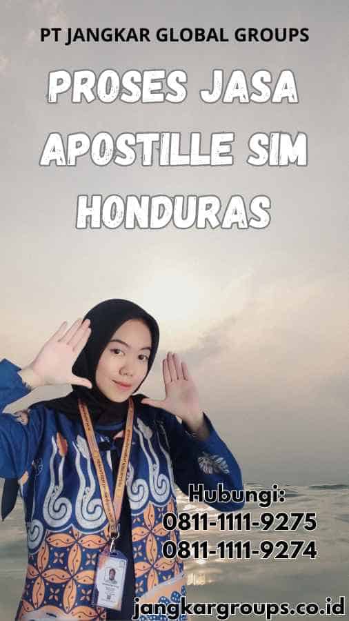 Proses Jasa Apostille SIM Honduras