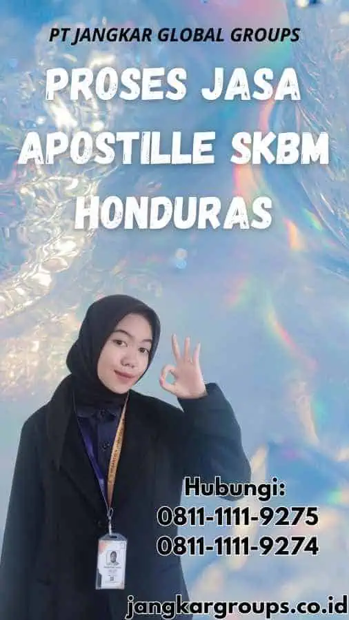 Proses Jasa Apostille SKBM Honduras