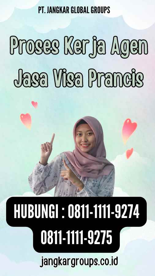 Proses Kerja Agen Jasa Visa Prancis