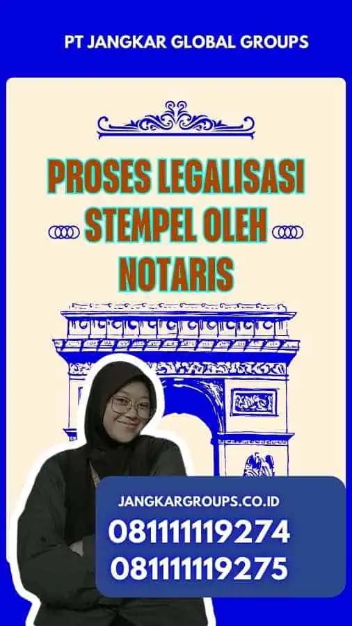 Proses Legalisasi Stempel oleh Notaris