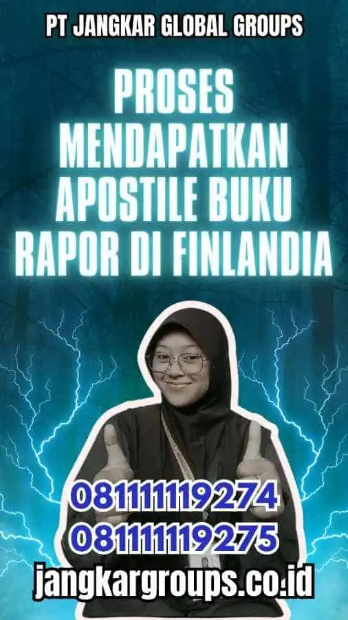 Proses Mendapatkan Apostile Buku Rapor di Finlandia