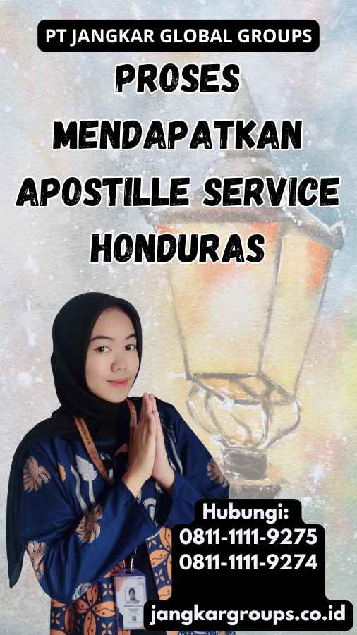 Proses Mendapatkan Apostille Service Honduras