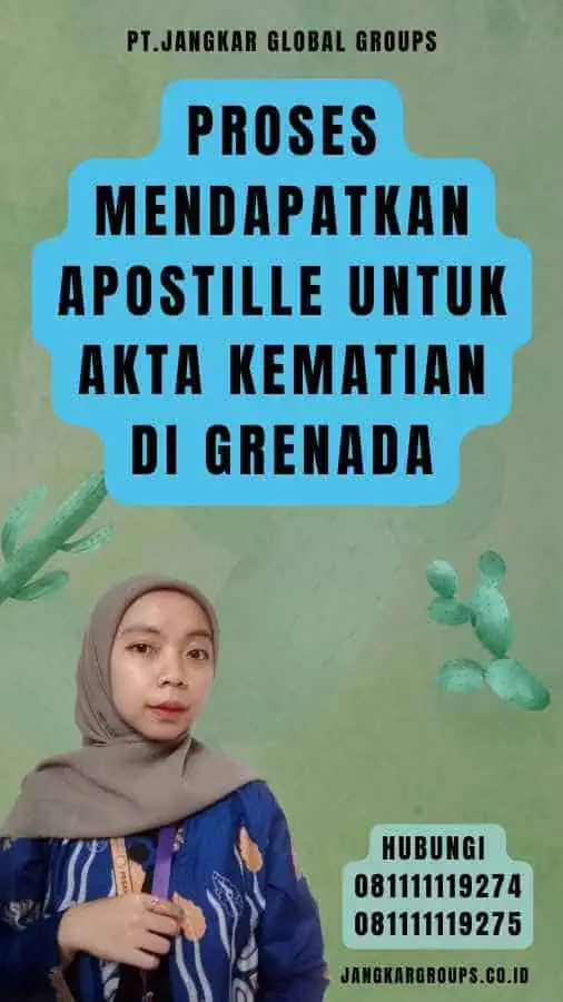 Proses Mendapatkan Apostille untuk Akta Kematian di Grenada