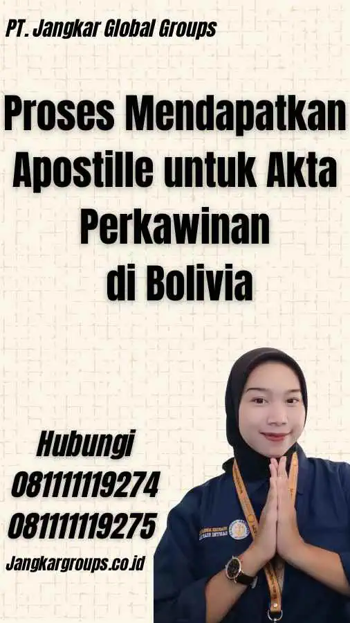 Proses Mendapatkan Apostille untuk Akta Perkawinan di Bolivia