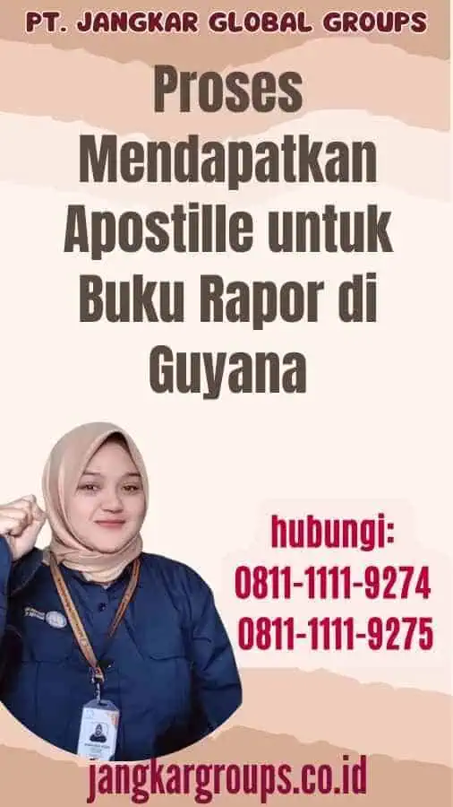 Proses Mendapatkan Apostille untuk Buku Rapor di Guyana