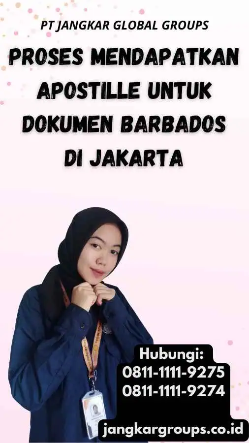 Proses Mendapatkan Apostille untuk Dokumen Barbados di Jakarta