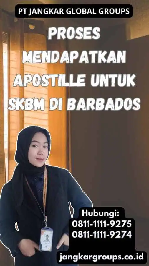 Proses Mendapatkan Apostille untuk SKBM di Barbados