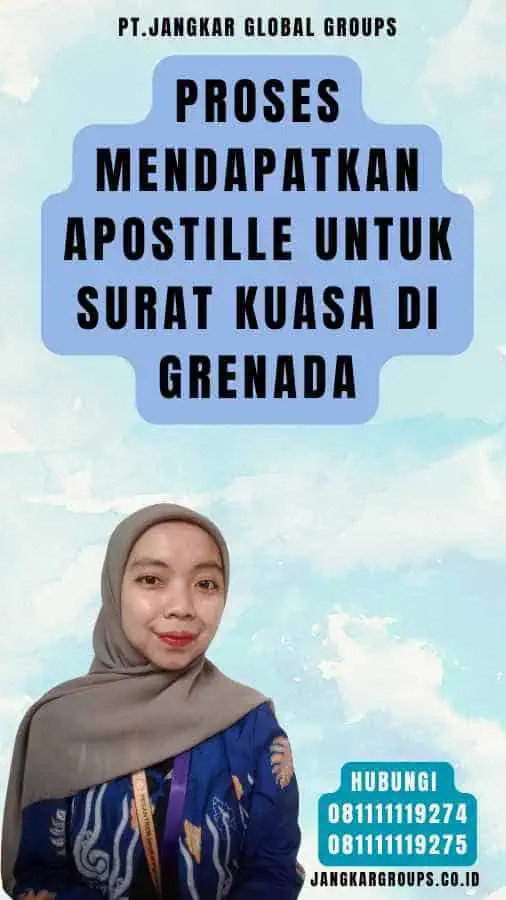 Proses Mendapatkan Apostille untuk Surat Kuasa di Grenada