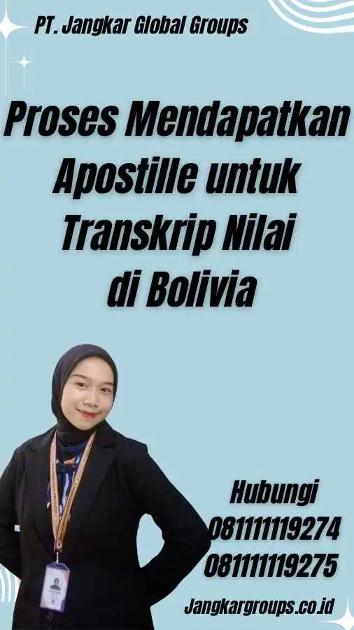 Proses Mendapatkan Apostille untuk Transkrip Nilai di Bolivia