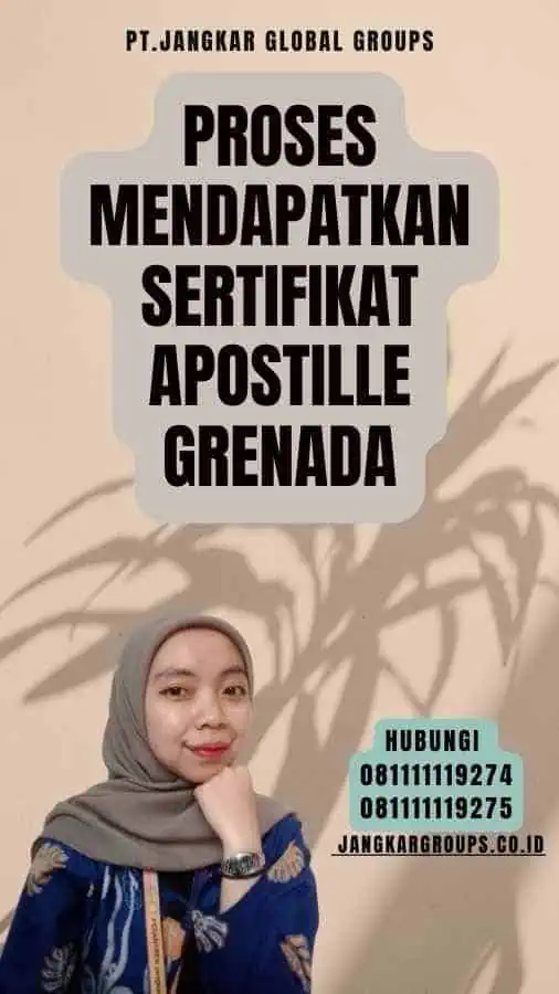 Proses Mendapatkan Sertifikat Apostille Grenada