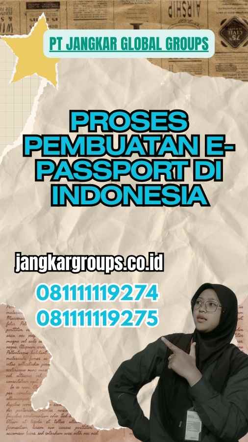 Proses Pembuatan E Passport di Indonesia
