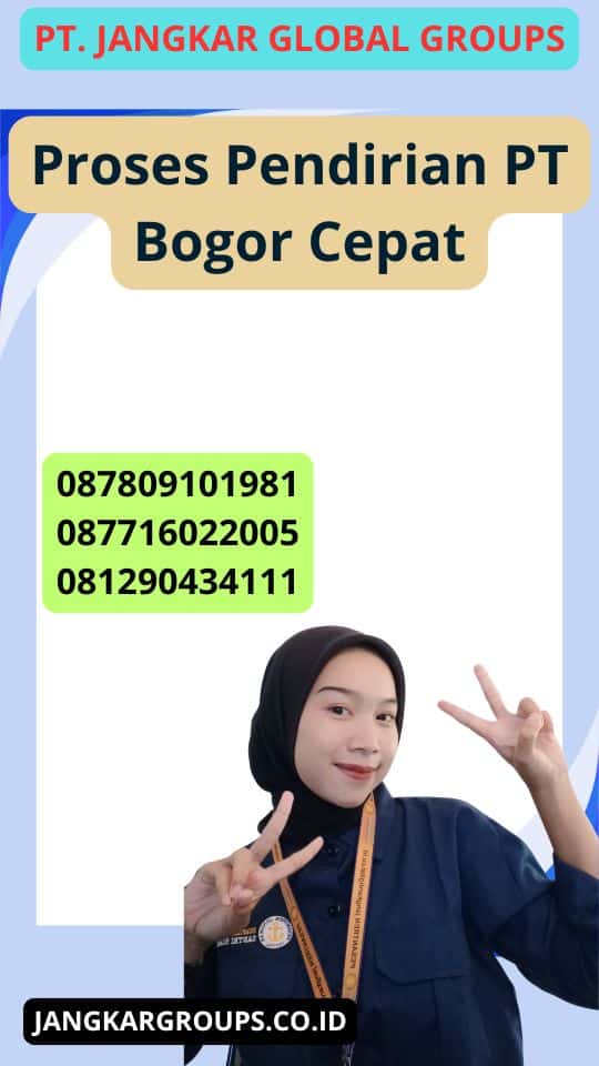 Proses Pendirian Pt Bogor Cepat