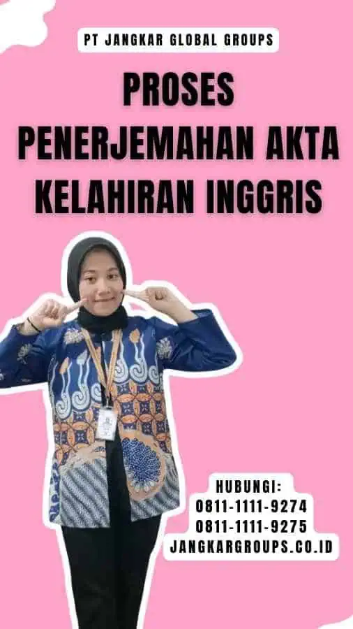 Proses Penerjemahan Akta Kelahiran Inggris