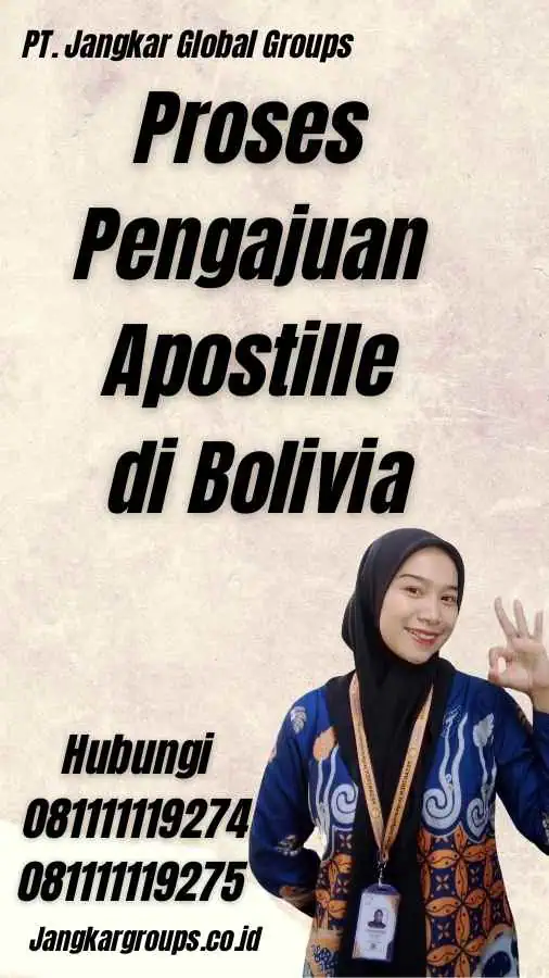 Proses Pengajuan Apostille di Bolivia