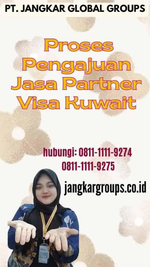 Proses Pengajuan Jasa Partner Visa Kuwait