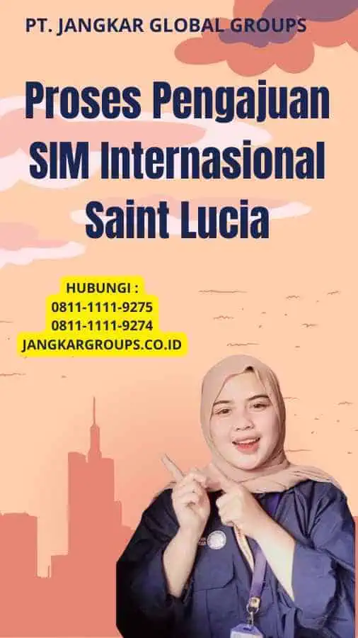 Proses Pengajuan SIM Internasional Saint Lucia