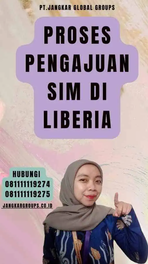 Proses Pengajuan SIM di Liberia