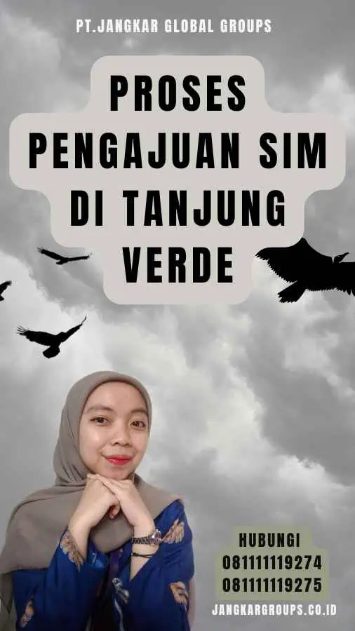 Proses Pengajuan SIM di Tanjung Verde