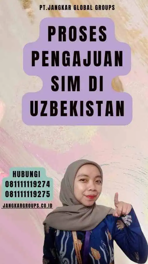 Proses Pengajuan SIM di Uzbekistan