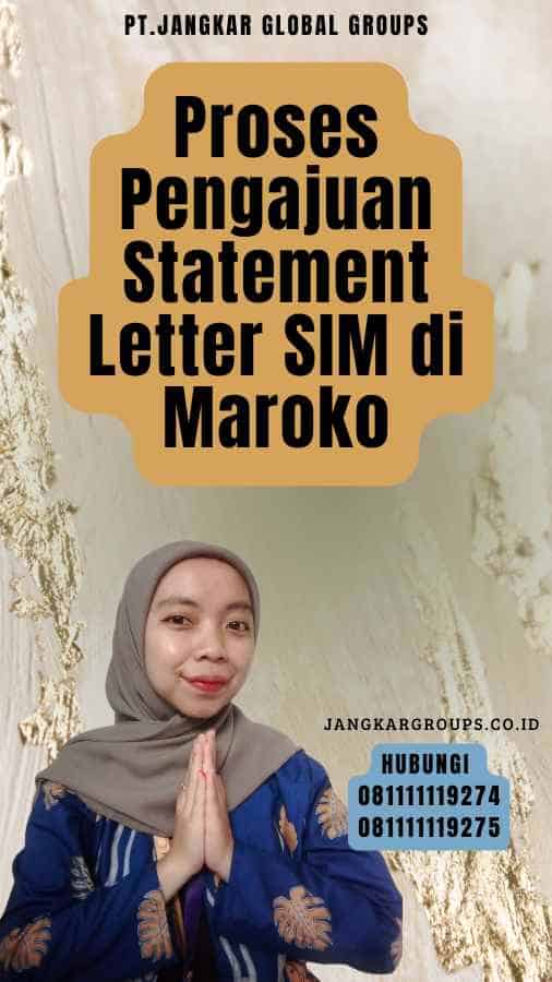 Proses Pengajuan Statement Letter SIM di Maroko