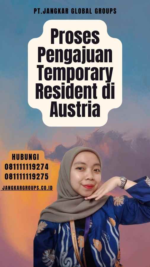 Proses Pengajuan Temporary Resident di Austria