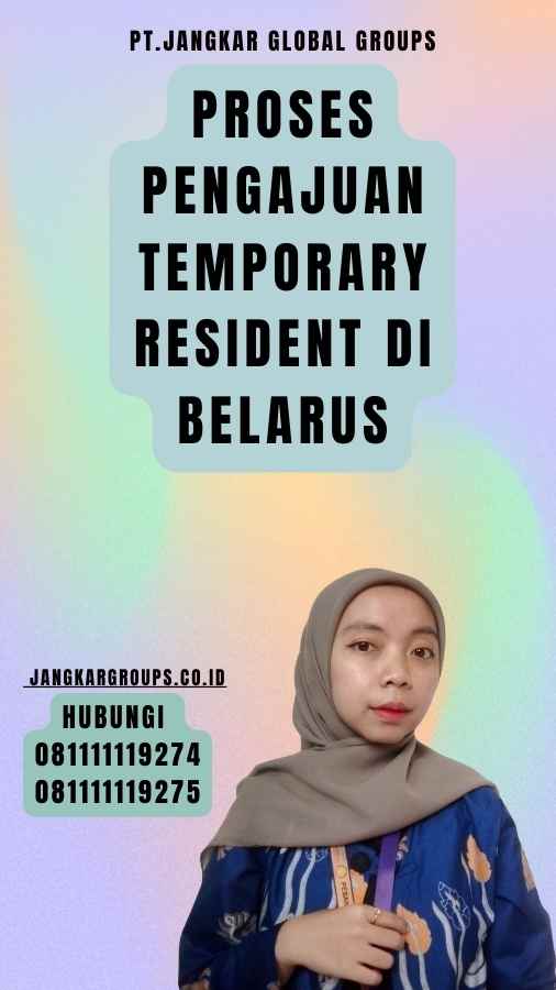 Proses Pengajuan Temporary Resident di Belarus