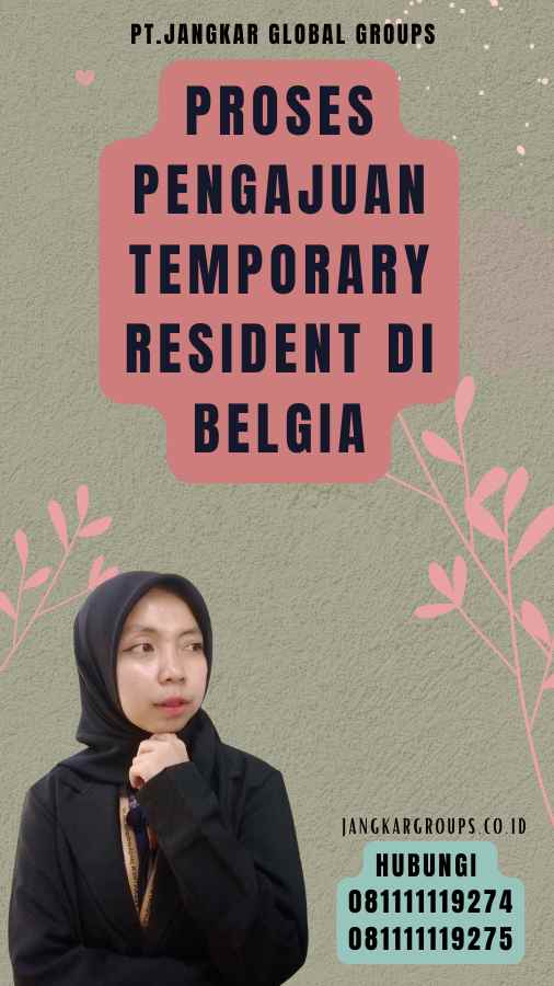 Proses Pengajuan Temporary Resident di Belgia